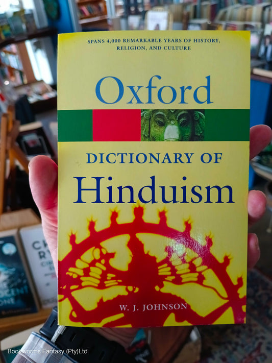 A Dictionary of Hinduism by W.F. Johnson