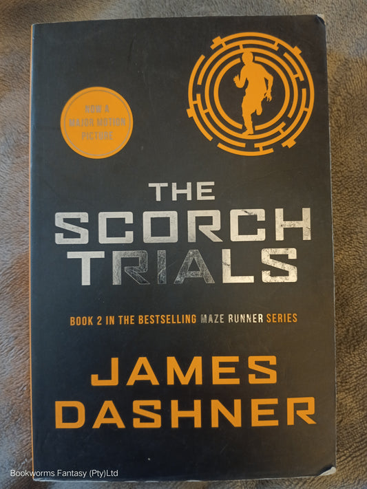 The Scorch Trials by James Dashner