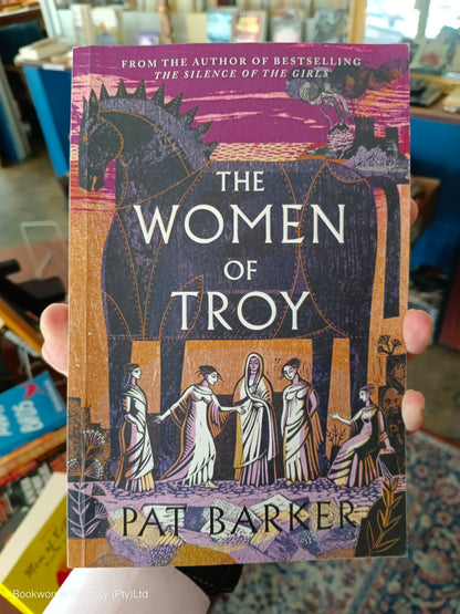 The Women of Troy by Pat Barker