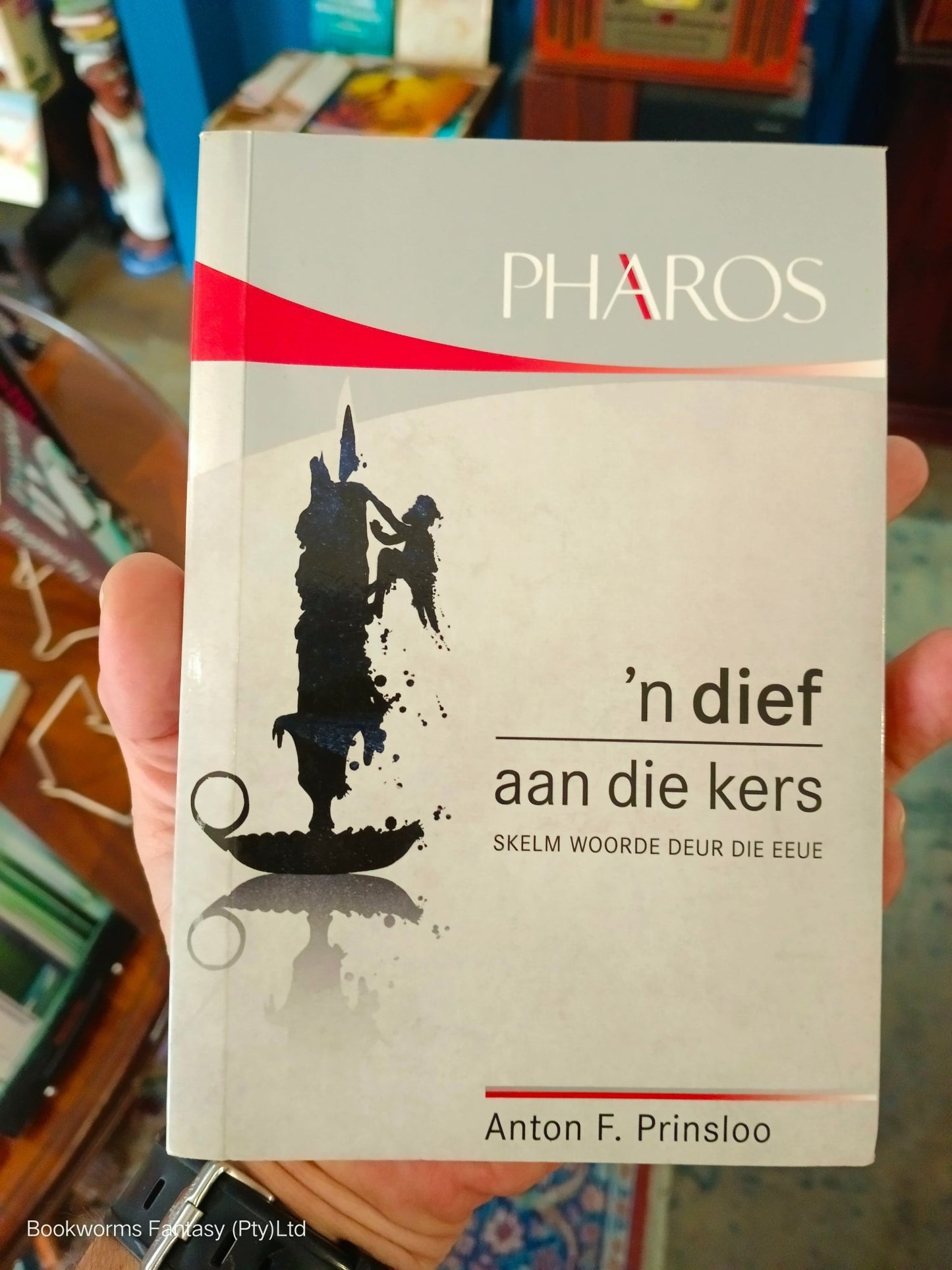 'n Dief Aan Die Kers deur Anton F. Prinsloo - Bookworm Fantasy